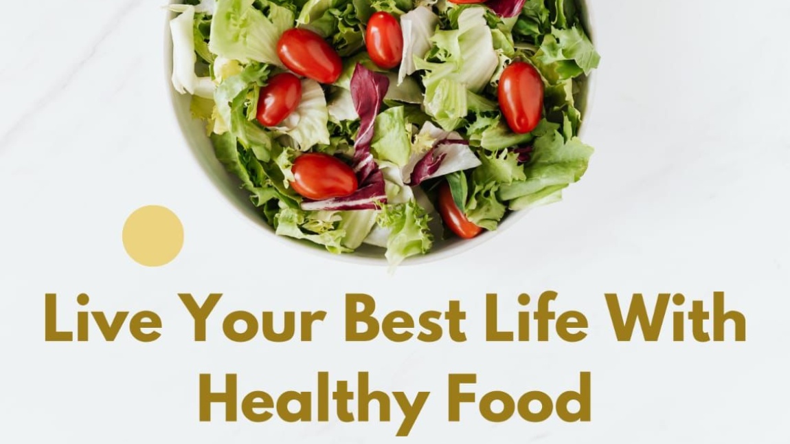 Healthy Eating Habits For Healthy Living ( Sağlıklı Yaşam İçin Sağlıklı Yeme Alışkanlıkları)